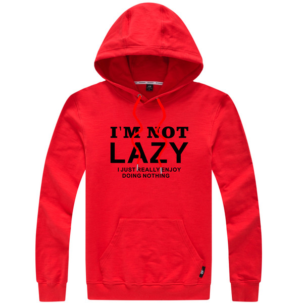 Funny Sweatshirt I'M NOT LAZY - I JUST ENJOY DOING NOTHING 2019 Spring Autumn winter fashion men hoodies high quality