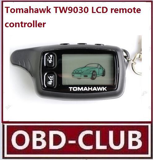 2017 wholesale free delivery Tomahawk tw9030 LCD remote control Tomahawk tw9030 Car Keychain