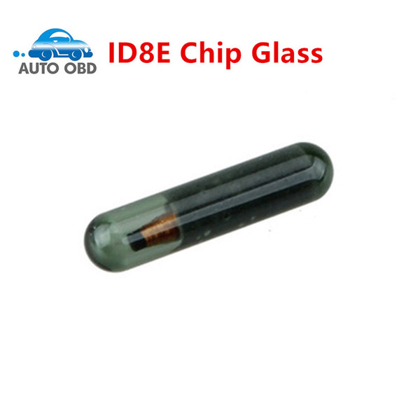 Wholesale ID 8E Chip Glass Auto Car Key Transponders (id8e) ID 8E Transponder Chip Auto Transponder ID8E glass 1 piece