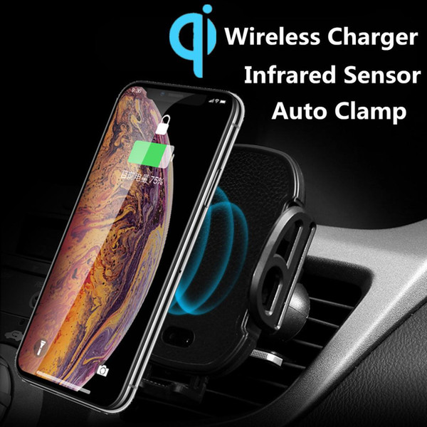 Intelligent Infrared Sensor QI Car Wireless Charger Car Air Vent Phone Holder for GPS Holder For iPhone XR Xs Max 8X Samsung