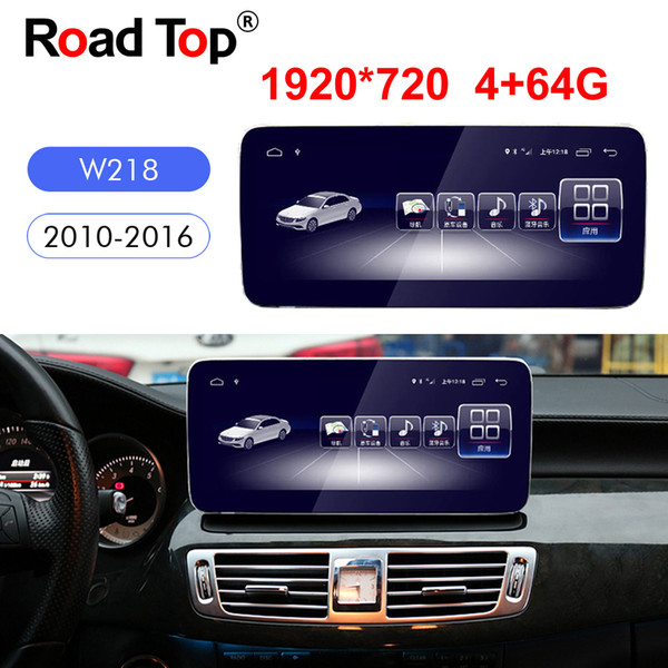 10.25 4G+64G Navigation display for Mercedes Benz CLS Class W218 Car 2011-2014 touch screen GPS stereo dash multimedia player