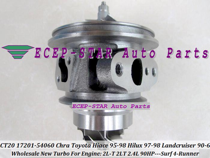 Turbo CHRA Cartridge CT20 17201-54060 1720154060 For TOYOTA HI-ACE 1995-98/HI-LUX 1997-98 LANDCRUISER 90-96 Surf 4-Runner 2.4L 2L-T 2LT 90HP