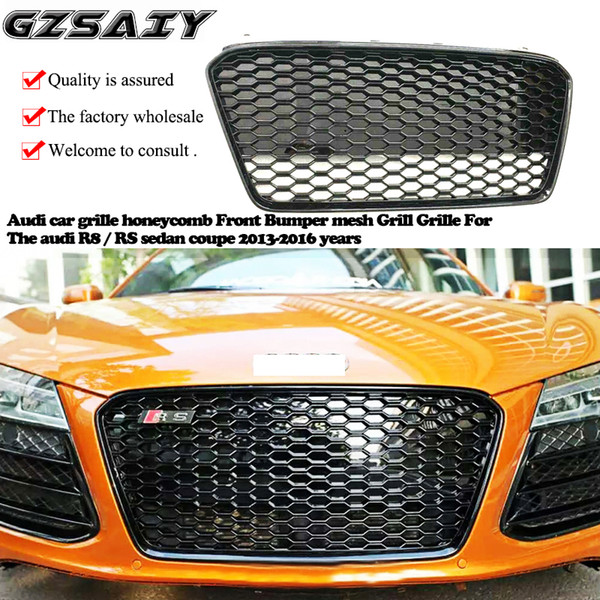 Factory production and wholesale Audi car grille honeycomb Front Bumper mesh Grill Grille For The audi R8 / RS sedan coupe 2013-2016 years