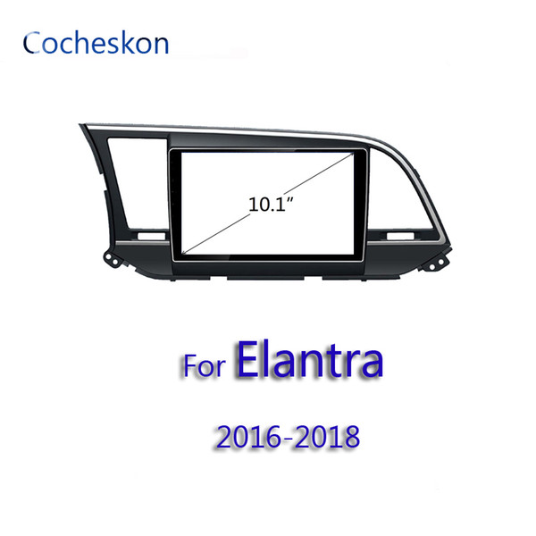 for Hyundai Elantra head unit android 2016-2018 2 din car fascia frame 10.1 inch for mp5 car