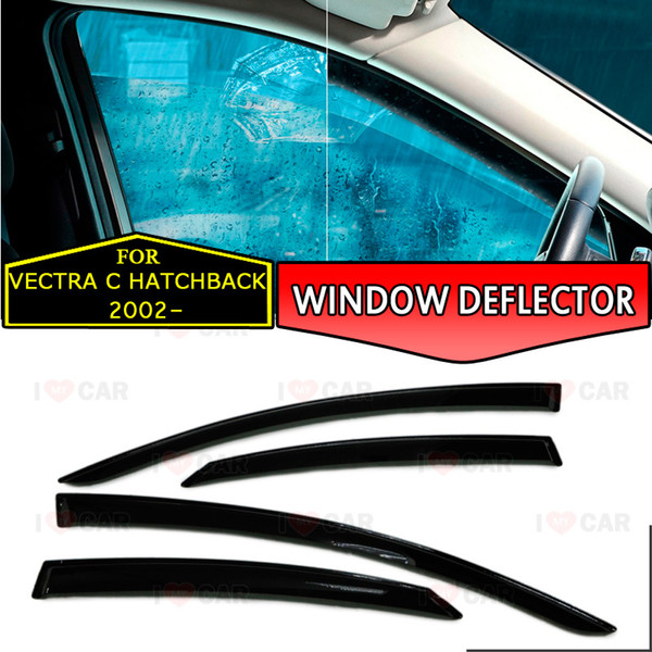 Window deflectors for Opel Vectra C 2002- Hatchback car window deflector wind guard vent sun rain visor cover car styling