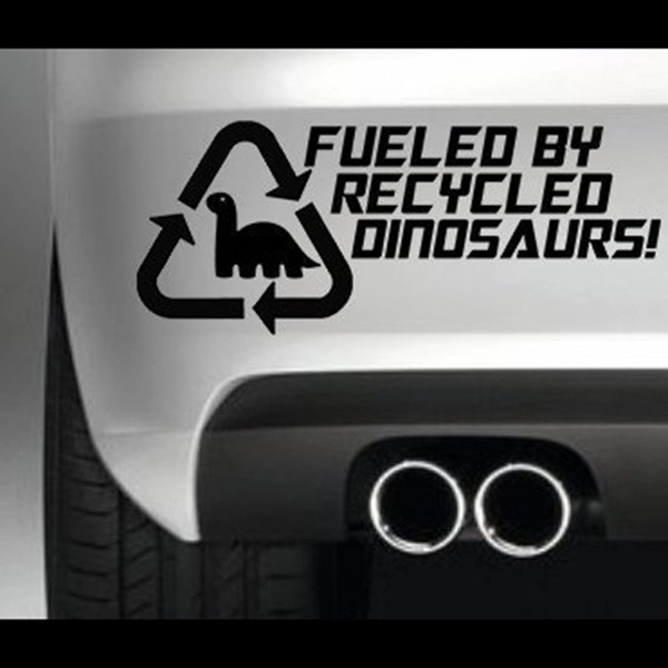 FUELLED BY RECYCLED DINOSAURS BUMPER STICKER FUNNY BUMPER STICKER CA-364