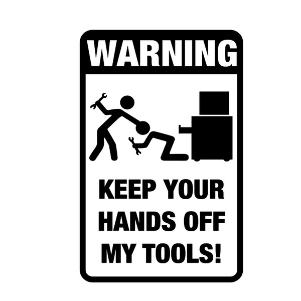 Tool box warning funny prank car warning stikcer laptop sticker CA-351