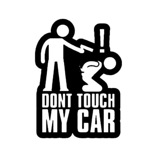 Holdfast 15*11CM dont touch my car vinyl reflective car window bumper sticker CA-1091