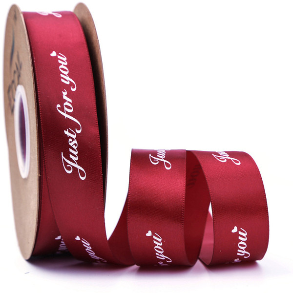 2019 25MM 5M Just For You Printed Polyester Ribbon for Wedding Christmas Party Decorations DIY Bow Ribbon Craft Card Gifts Wrapping