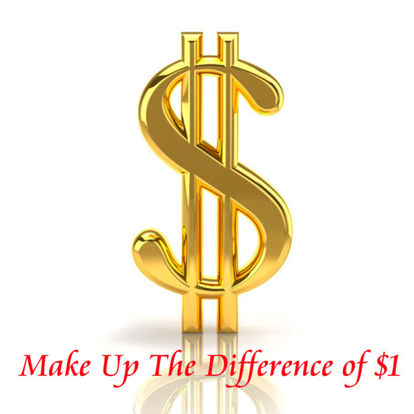 Make up the difference $1.Will Send The Color, Size And Style According To Your Requirements.(Message Note)