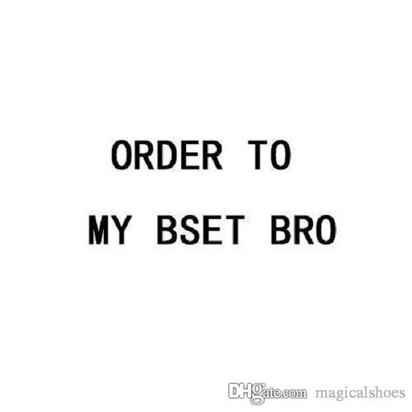 Order my best bro