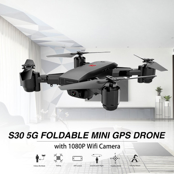 S30 5G/2.4G RC Drone with 1080P/720P Camera Foldable Mini Quadrocopter 4CH 6-Axis Wifi FPV Drone Built-in GPS Smart Follow Me