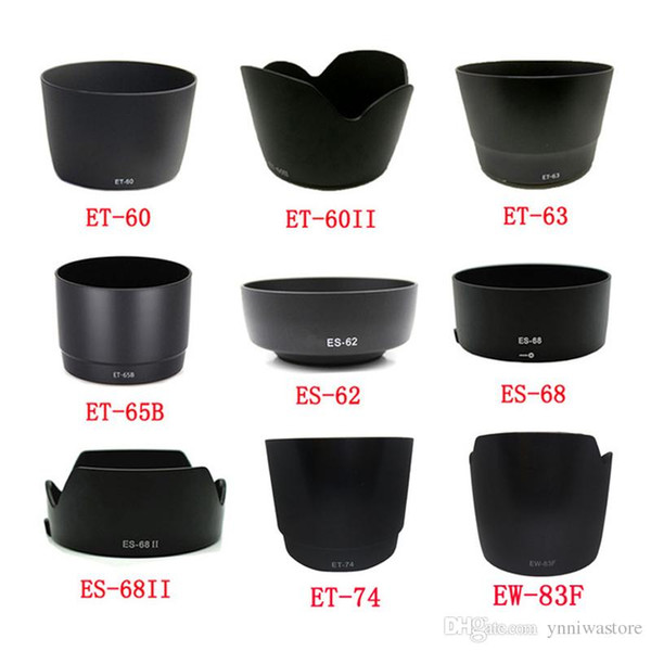 10pcs/lot ET-60 ET-60II ET-63 ET-65B ES-62II ES-68 ES-68II ET-74 EW-83Fcamera Lens Hood for canon lens camera