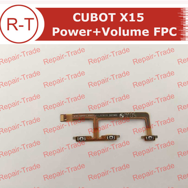 Wholesale-CUBOT X15 Power Button FPC 100% Original power on/ off flex cable + Volume FPC replacement for CUBOT X15 Cellphone