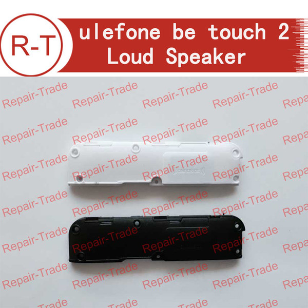 Wholesale-ulefone be touch 2 Loud Speaker 100% Original Loud Speaker Buzzer Ringer Parts for ulefone be touch 2+ulefone be touch Cellphone