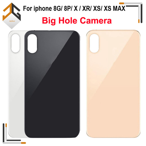 OEM Big hole camera Back Glass Cover For iPhone 8G 8p X XR XS MAX Battery Cover Housing With Adhesive Sticker Free Shipping