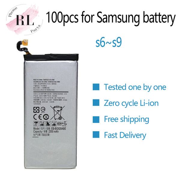 100pcs OEM for Samsung Galaxy S6 S6 edge S7 S7 edge S8 s8 plus s9 s9 plus Zero cycle Li-ion battery