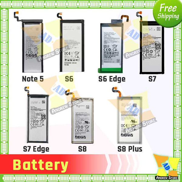 Good Quality Battery for Samsung Galaxy S6 S6 edge S7 S7 edge S8 S8+ S8 PLUS NOTE 5 Internal Batteries Replacement free shipping