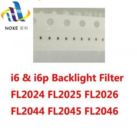 30pcs/lot For iPhone 6 6 Plus back light backlight Filter FL2024 FL2025 FL2026 FL2044 FL2045 FL2046 240-OHM-0.2A-0.8-OHM