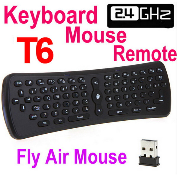 2.4GHz Wireless Mini Fly Air Mouse T6 6 Axis Gyroscope Qwerty Keyboard Remote Control for Android TV Box Mini PC CX-919 MXIII MXQ MK808