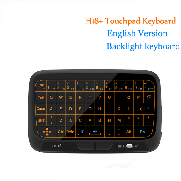 Mini H18 H18+ Wireless Keyboard 2.4 G Portable Keyboard With Touchpad Mouse for Windows Android/Google/Smart TV Linux Windows Mac