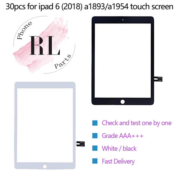 30PCS for iPad 9.7 (Version 2018) for iPad 6 6th Gen A1893 A1954 Touch Screen Digitizer Front Panel Outdoor Glass