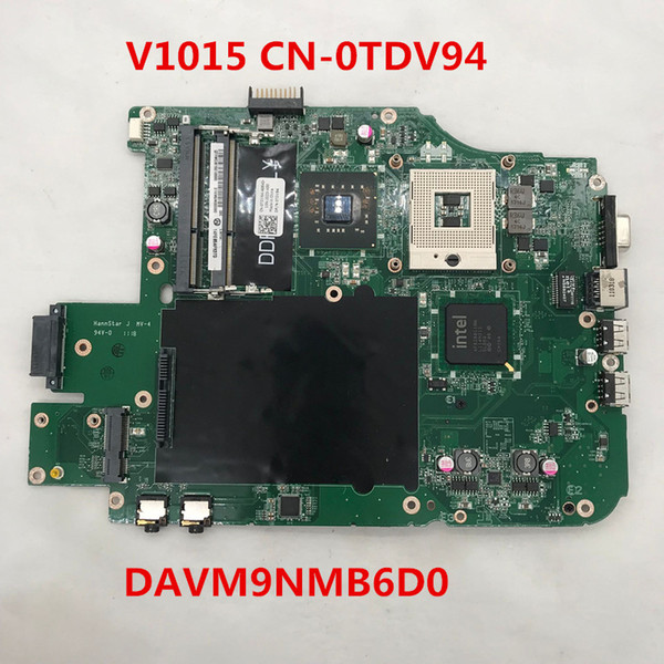 For V1015 1015 Laptop Motherboard placa base de computadora portatil CN-0TDV94 0TDV94 TDV94 DAVM9NMB6D0 GM45 100% Full TESTED