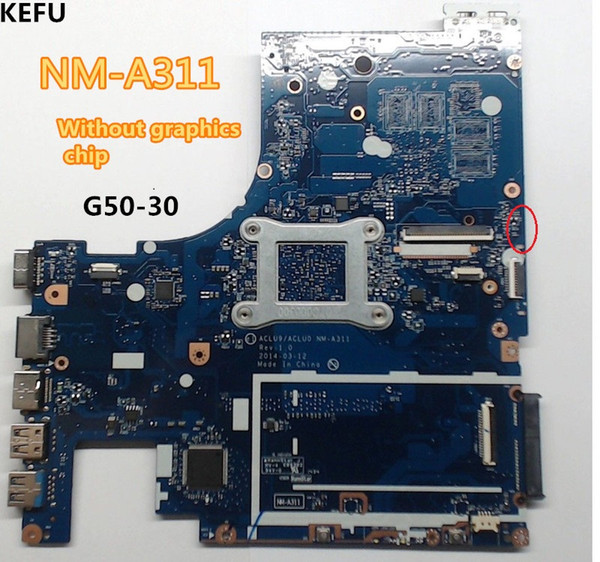 KEFU HOT IN RUSSIA ACLU9/ACLU0 NM-A311 Laptop motherboard for Lenovo G50-30 Notebook pc