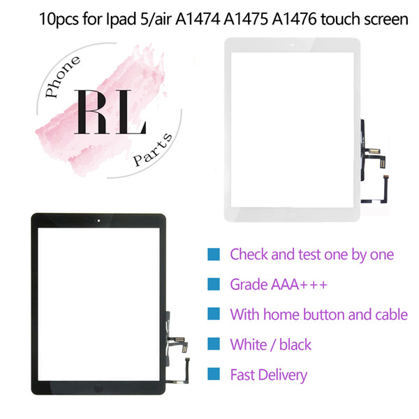 10pcs For iPad 5 ipad air A1474 Touch Digitizer Screen Assembly with Home Button Flex Cable Ribblin and Adhesive sticker Replacement Parts