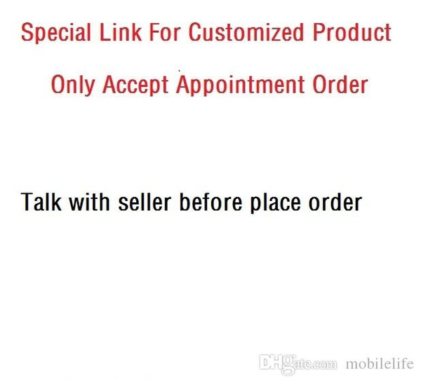 Special Link for Customized Product or shipping fee(Only For Appointed Order)