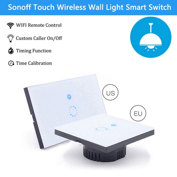 Sonoff Touch US EU Plug Wall Wifi Light Switch Glass Panel Touch LED Lights Switch for Smart Home Wireless Remote Switch Control