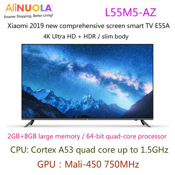 2019 New Original Xiaomi Full Screen TV E55A 2GB+8GB Slim body 64-bit quad-core processor L55M5-AZ Dolby sound 4K HD