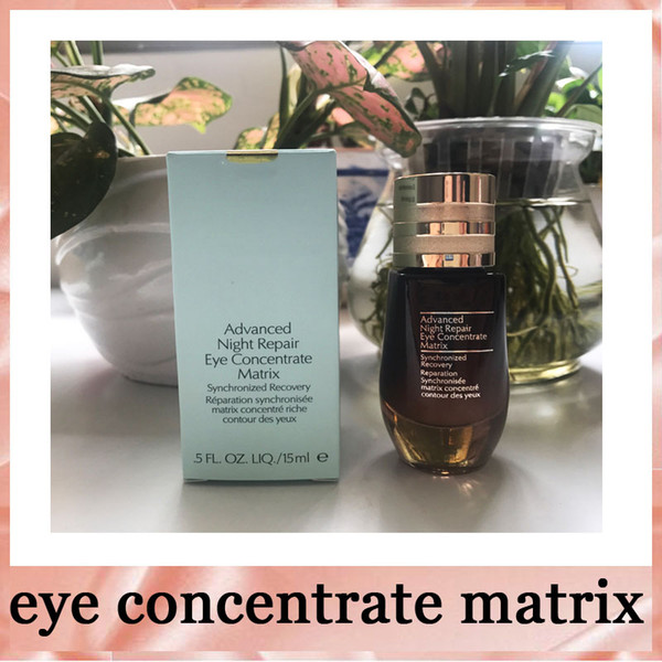 15ml Advanced Night Repair Eye Concentrate Matrix Eyes skincare eye relaxing Moisturizing,Hydrating,Nutritious eye lotion DHL free 660252-1