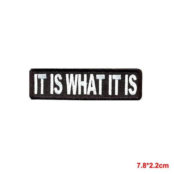 Logo Designs IT IS WHAT IT IS Funny Embroidered Motorcycle MC Club Biker Vest Patch High Quality