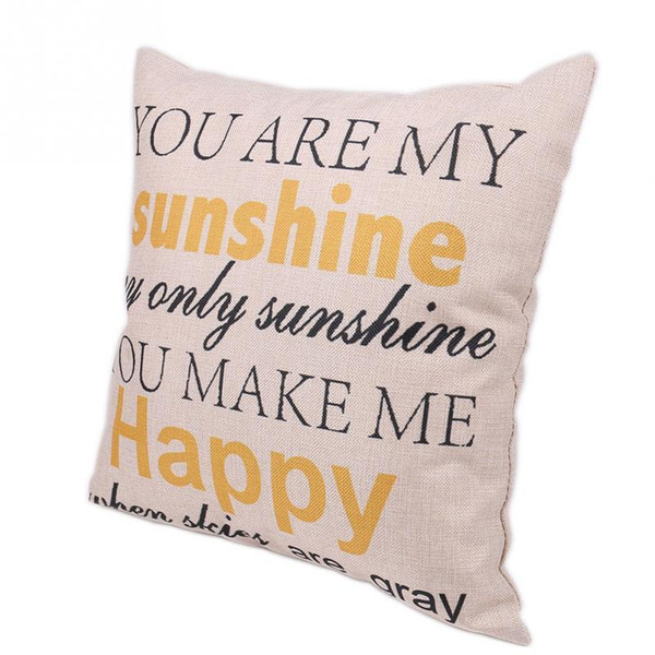 YOU ARE MY SUNSHINE YOU MAKE ME HAPPY Fashion letter linen Throw Pillow Cases For House Car Cushion Cover Square 45cmx45cm