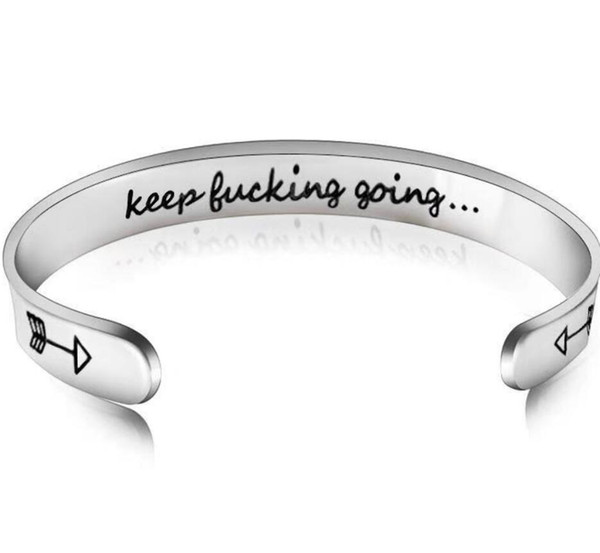 Fashion Keep Fucking Going Inspirational Bracelet Cuff Open Bangle Engraved Gifts For Women Family Friends