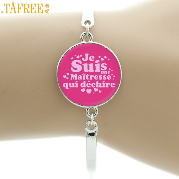 TAFREE new fashion french style teachers bracelet jewelry je suis une maitresse qui dechire bracelets merci maitresse gift CT261