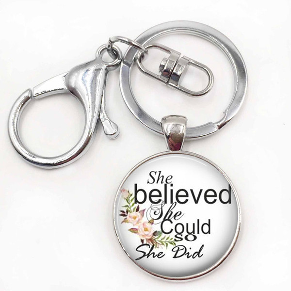 She Believed She Could So She Did Key Chains Literary Jewelry Quote Key Chains Girl Birthday Graduation Inspirational Key Rings