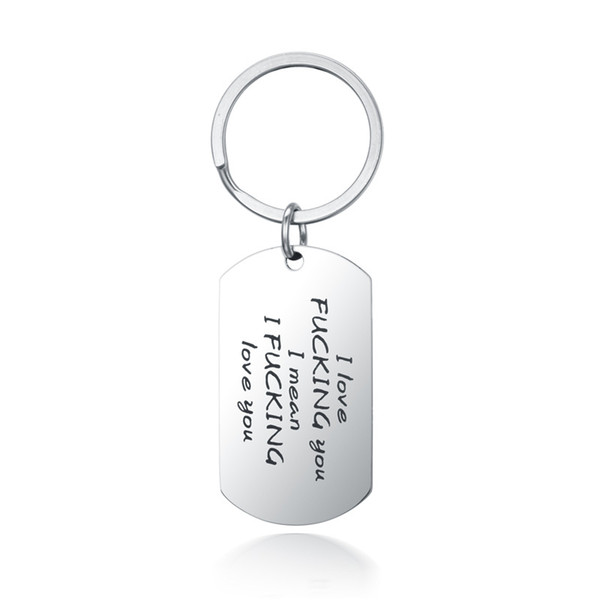 I Fucking Love You Keychain Dog Tag Stainless Steel Key Chain Key Rings Designer Keychain Holder Fashion Jewelry Will and Sandy 340018