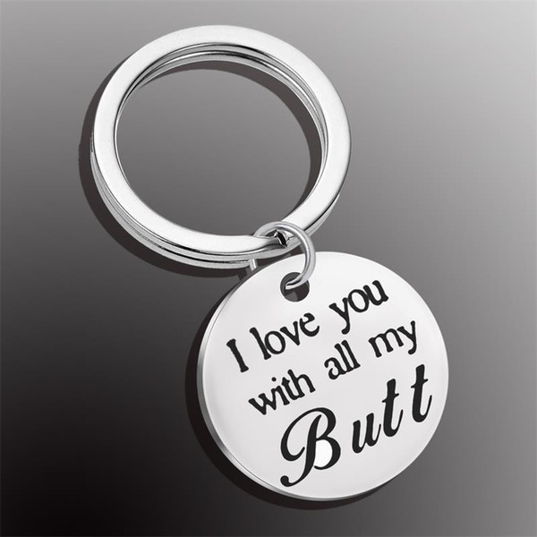 Letter I Love You with All My Butt Keychain Stainless Steel Key Chain Key Rings Holder Fashion Jewelry Will and Sandy Drop Ship