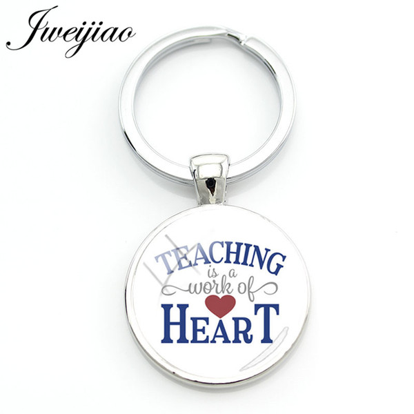 JWEIJIAO Teacher Is A Wrok Of Heart Keychain Great Teacher Gift Custom Key Chain Keyring Bag Key Pendant Charms FQ417