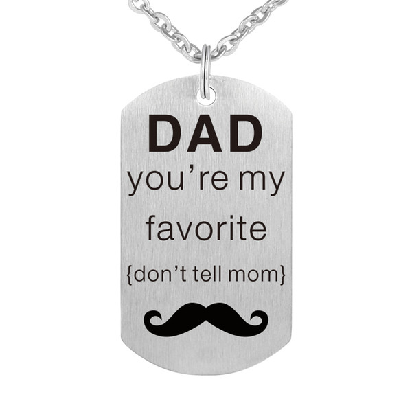 Brushed Stainless Steel Charm Laser Engraved Dog Tag Pendant Necklace Jewelry Gift - DAD you are my favorite