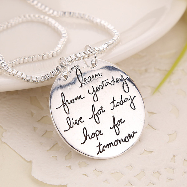 2018 New Fashion Jewelry Learn From Yesterday Live For Today Hope For Tomorrow Letter Pendant Necklace Gift For Women 2 Colors ZJ-0903217