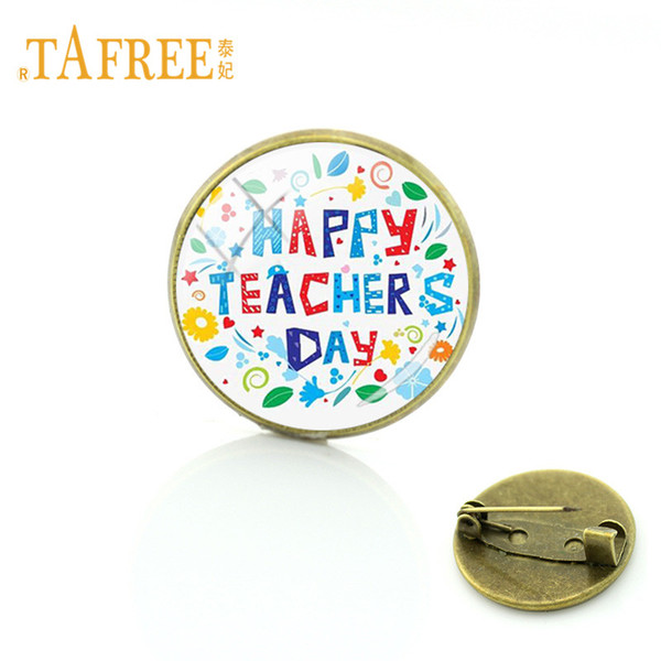 TAFREE Vintage Happy Teacher's Day Gift Brooch World Best Teacher Pins Round Glass Cabochon Super Schoolmaster Jewelry FQ402