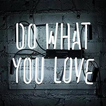 Neon Light Sign Do What You Love Neon Sign Real Glass White Lamp for Bedroom Office Store Decor 14 x 9 Inch