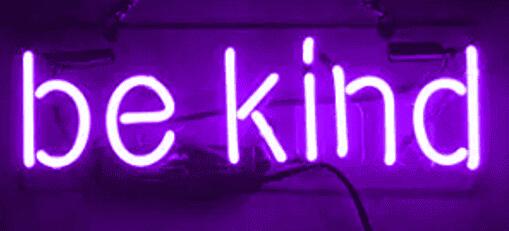 Neon Signs Be Kind Real Glass Beer Bar Pub Store Party Hotel Ktv Recreation Room Wall Windows Display Neon Signs 14x7