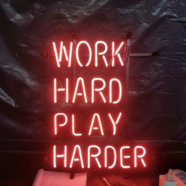 WORK HARD PLAY HARDER Neon Sign Light Advertising Entertainment Club Decoration Art Display Real Glass Lamp Metal Frame 17'' 24'' 30''40''