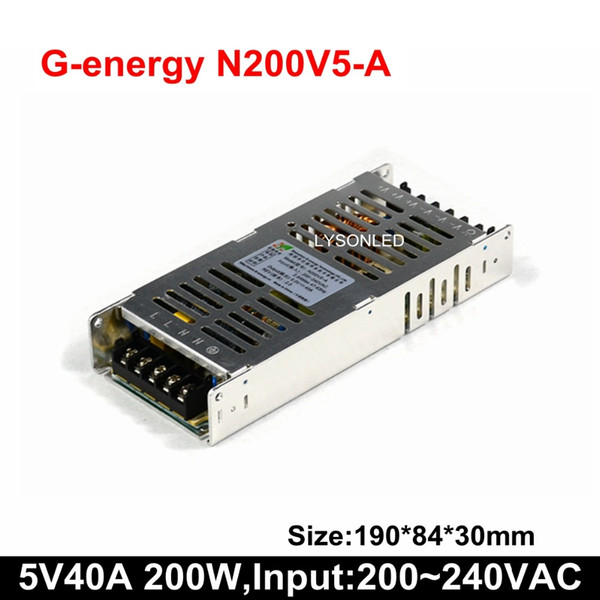 LYSONLED 2018 Hot Sale G-energy N200V5-A 200W Power Supply , 5V 40A 220V Input 200W PSU For LED Display Screen