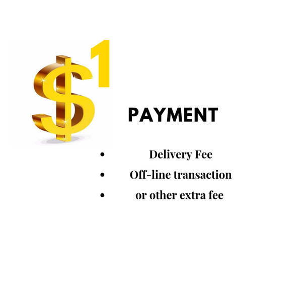 ONE dollar payment link for valuable customers, Special Link, Extra Fee Link, Payment after Communication,you can pay here (1 PCS = 1 USD )