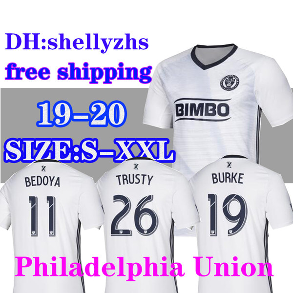 2019 Philadelphia Union soccer jerseys home away white 19 20 mls 26 TRUSTY 19 BURKE 11 BEDOYA 10 FABIAN PICAULT football shirts size xxl